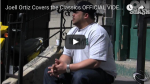 JOELL ORTIZ | Covers the Classics Interview