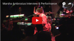 MARSHA AMBROSIUS | Interview & Performance